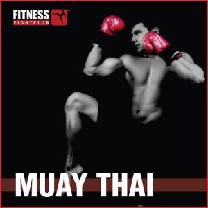 Fitness Fight Club - Muay Thai